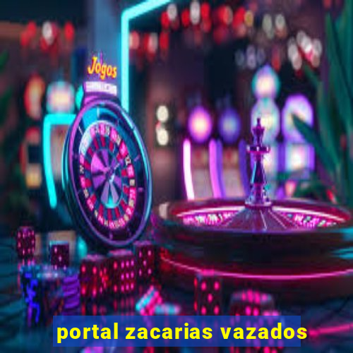 portal zacarias vazados